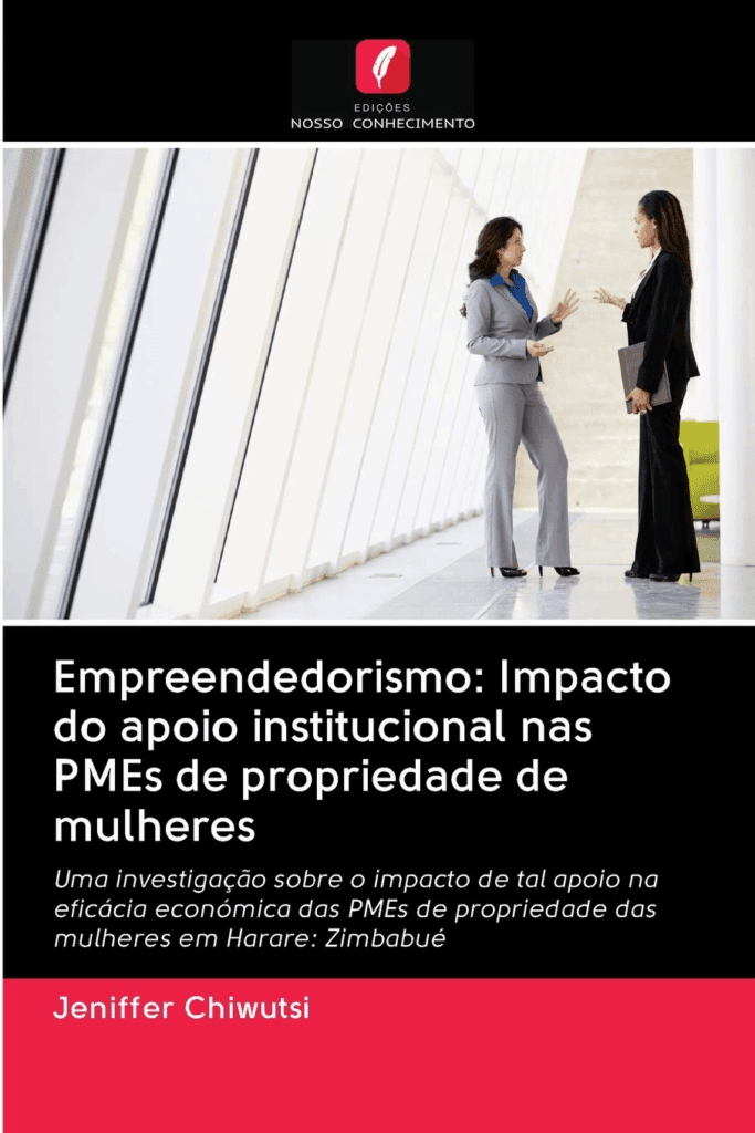 Empreendedorismo: Impacto do apoio institucional nas PMEs de propriedade de mulheres. 